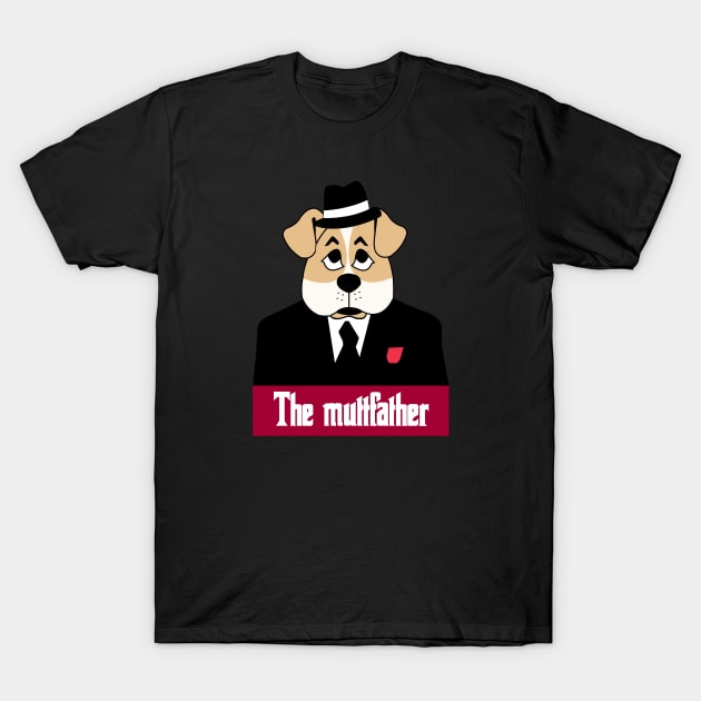 The mutt father - dog father dad T-Shirt by Ralph Hovsepian